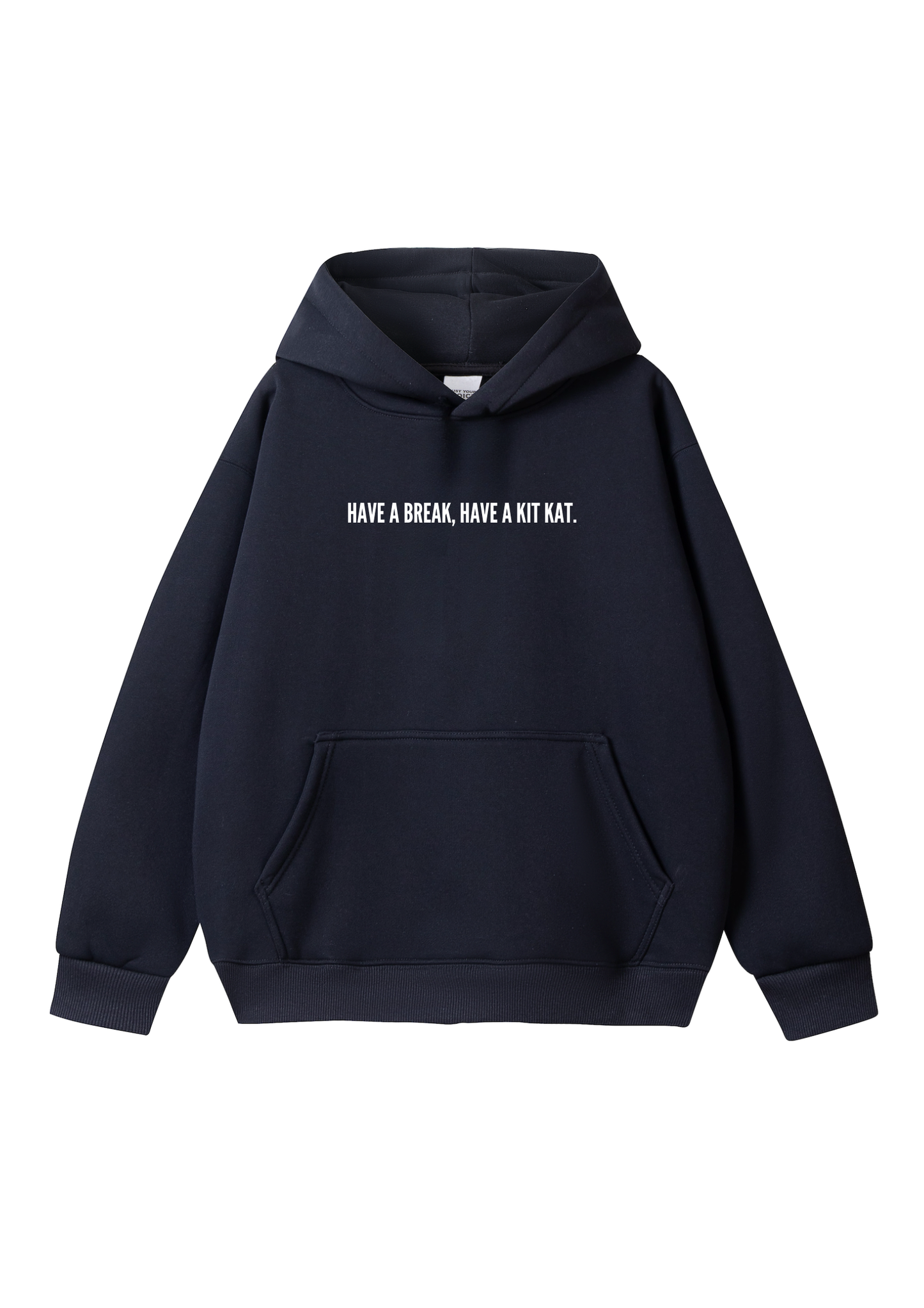 Have a break, Have a Kit Kat 100% Cotton Hoodie
